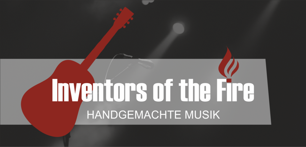 Band "Inventors of the Fire" - Handgemachte Livemusik
